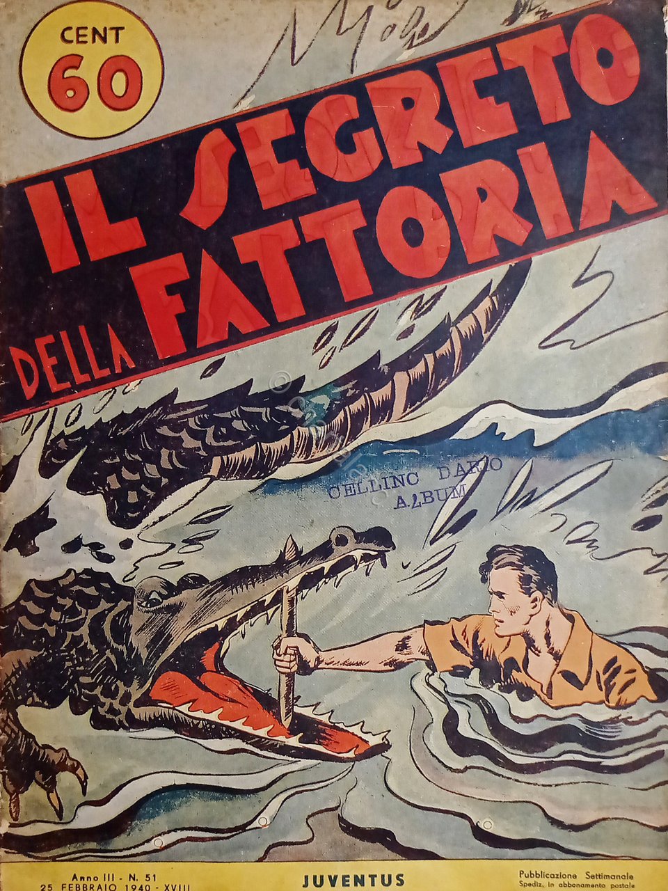Fumetti -Albi Juventus - Il Segreto della Fattoria - N. …