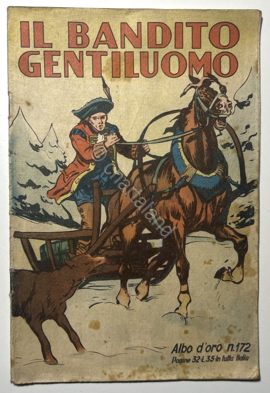 Fumetti Albo d'Oro N. 172 - Il Bandito Gentiluomo - …