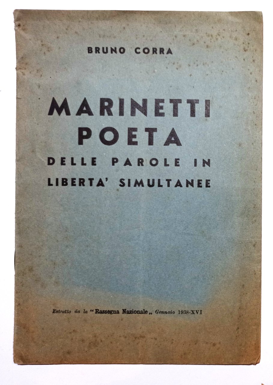 Futurismo - B. Corra - Marinetti poeta delle parole in …