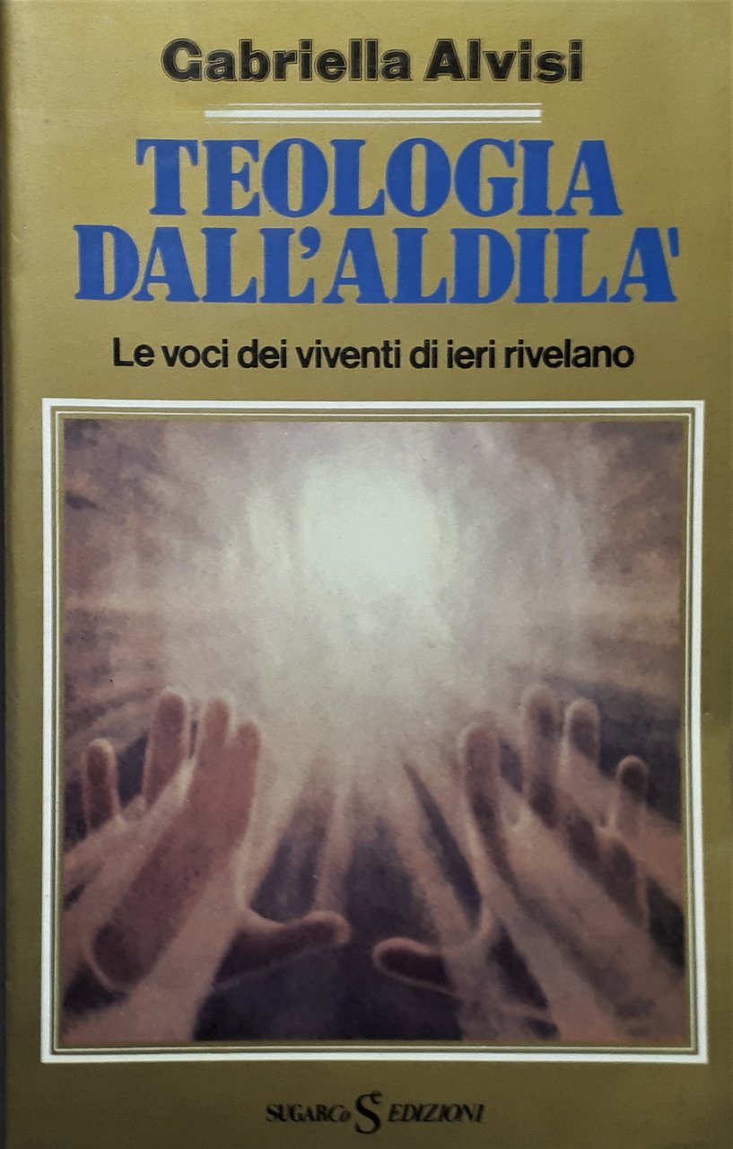 G. Alvisi - Teologia Dall' Aldilà - Le voci dei …