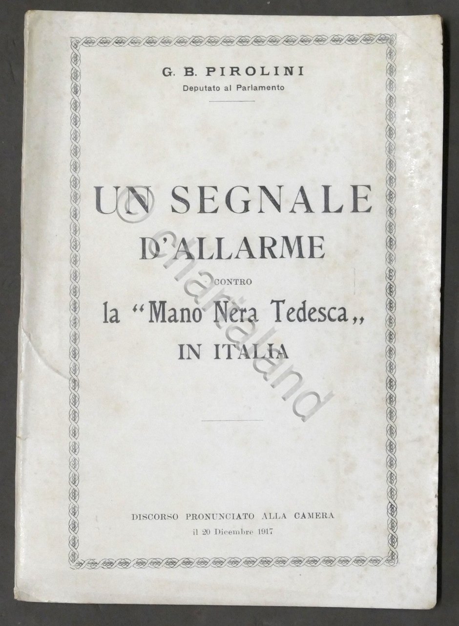 G.B. Pirolini - Un segnale d'allarme contro la Mano Nera …