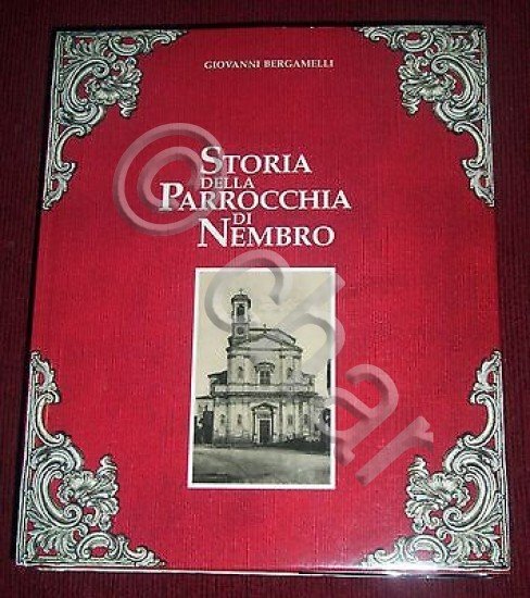 G. Bergamelli - Storia della Parrocchia di Nembro - Bergamo …