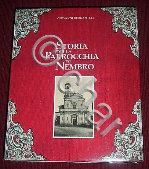 G. Bergamelli - Storia della Parrocchia di Nembro - Bergamo …