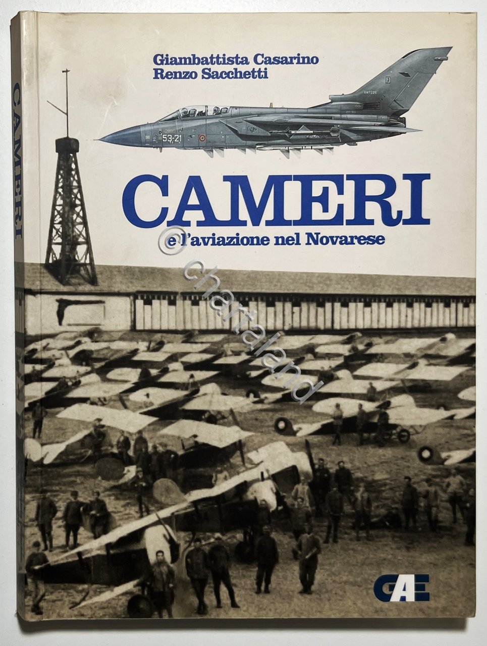 G. Casarino e R. Sacchetti - Cameri e l'aviazione nel …