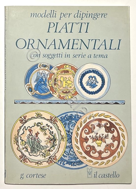 G. Cortese - Modelli per dipingere: Piatti Ornamentali - ed. … | Immagine Gallery 3