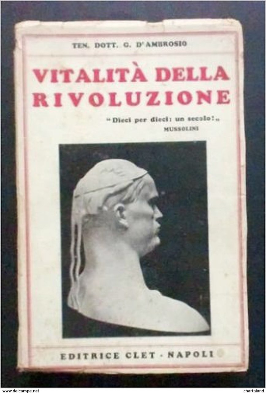 G. D'Ambrosio - Vitalità della rivoluzione - ed. 1933 Clet