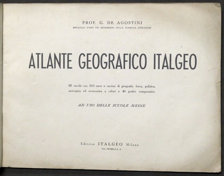G. De Agostini - Atlante Geografico Italgeo - ed. 1947