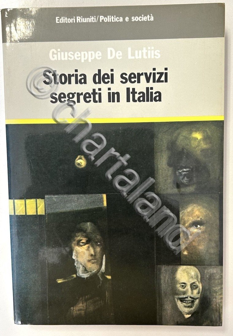 G. De Lutiis - Storia dei servizi segreti in Italia …