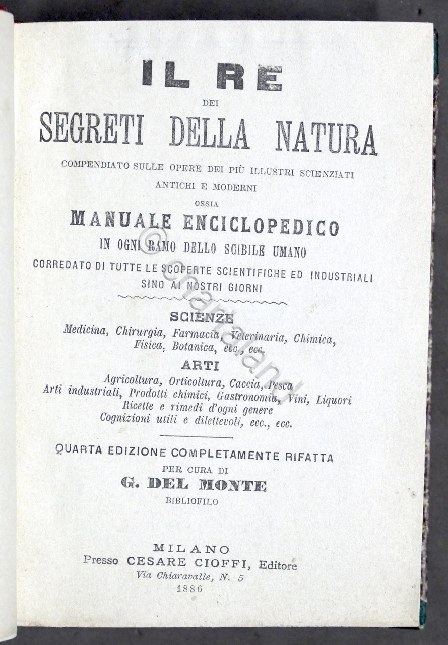 G. Del Monte - Il re dei segreti della natura …
