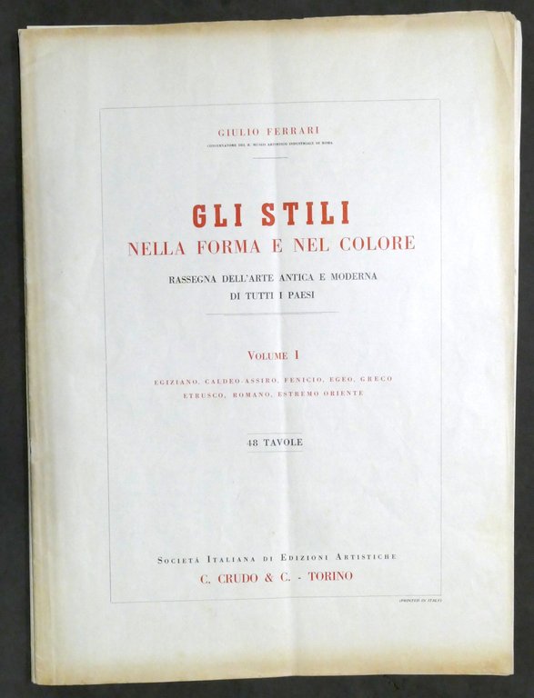 G. Ferrari - Gli stili nella forma e nel colore …