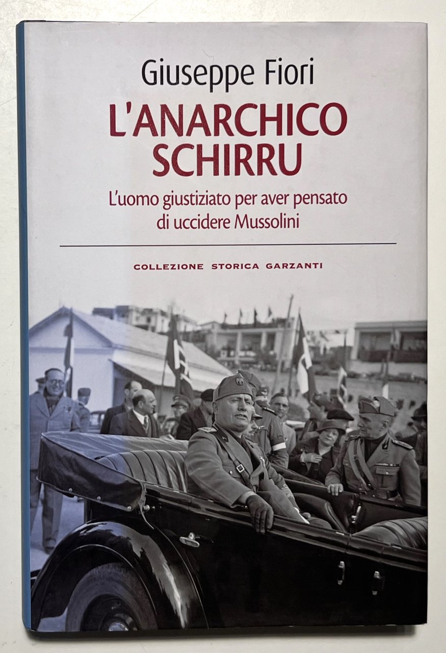 G. Fiori - L' anarchico Schirru - ed. 2010 | Immagine principale