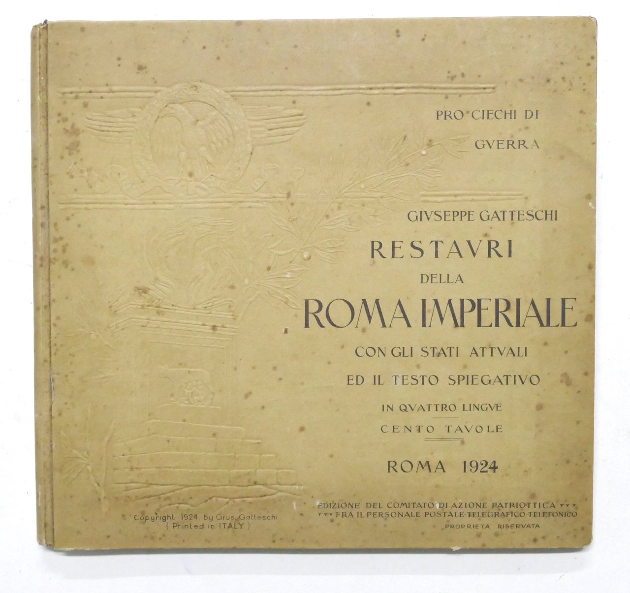 G. Gatteschi - Restauri della Roma Imperiale - ed. 1924