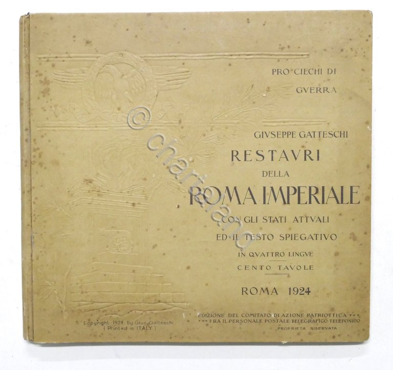 G. Gatteschi - Restauri della Roma Imperiale - ed. 1924