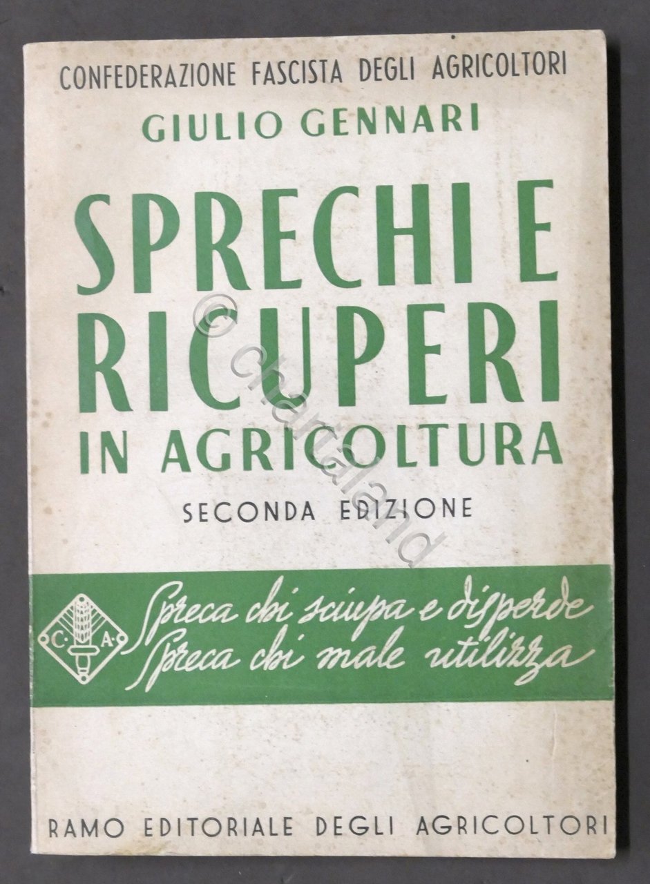 G. Gennari - Sprechi e ricuperi in agricoltura - ed. …