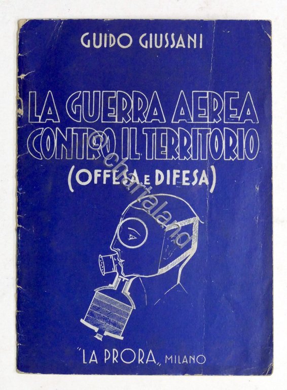 G. Giussani - La guerra aera contro il territorio (offesa … | Immagine Gallery 2
