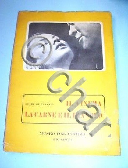 G. Guerrasio - Il Cinema la carne e il diavolo …
