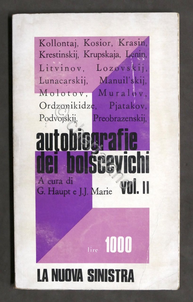 G. Haupt e J. J. Marie - Autobiografie dei bolscevichi …