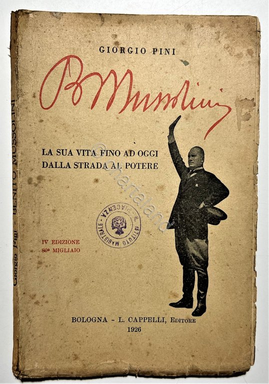 G. Pini - Benito Mussolini: La sua vita fino ad …