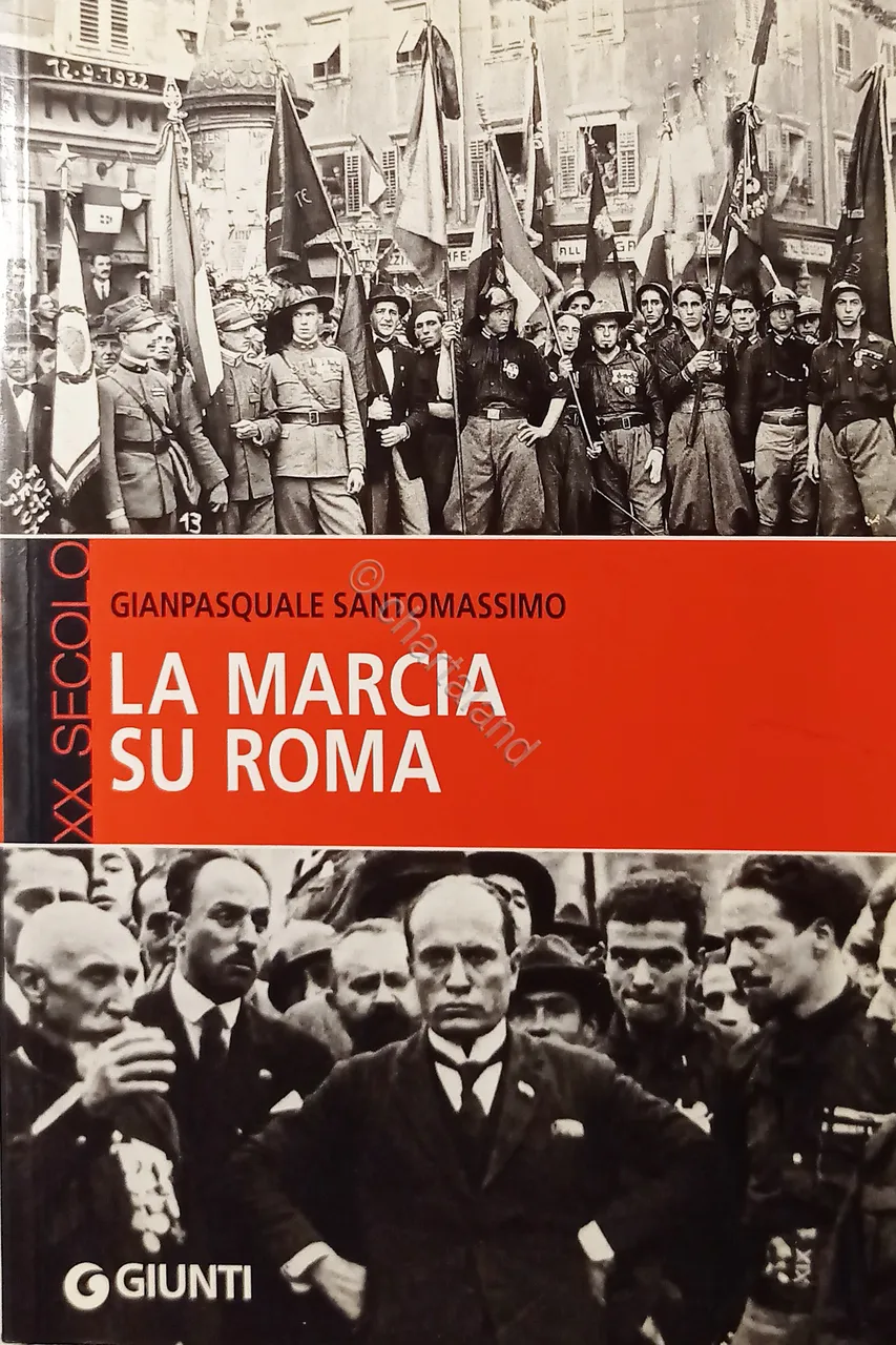 G. Santomassimo - La marcia su Roma - ed. 2000 | Immagine principale