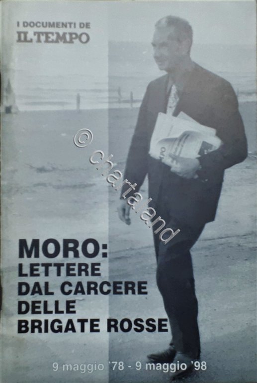 G. Sanzotta e T. Carmellini - MORO Lettere dal carcere …