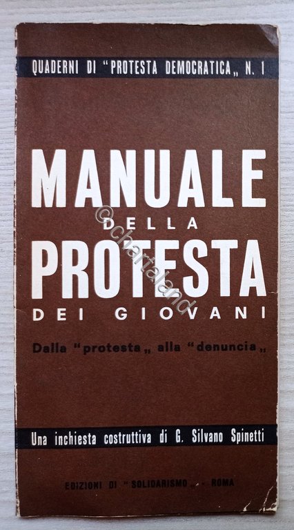 G. Silvano Spinetti - Manuale della protesta dei giovani - …