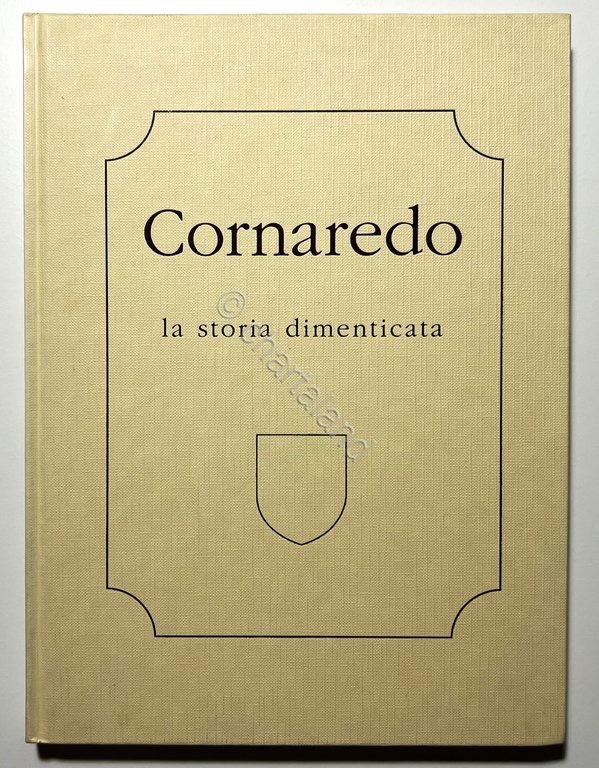 G. Vanzulli - Cornaredo: La storia dimenticata - ed. 1999 | Immagine Gallery 3