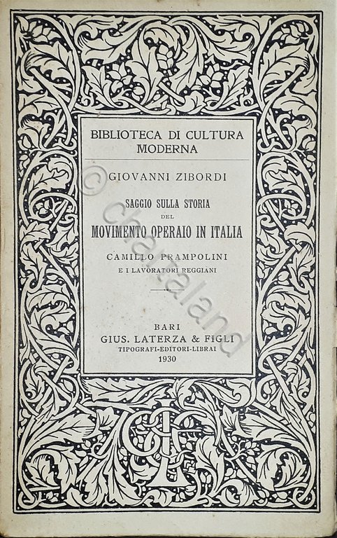 G. Zibordi - Saggio sulla storia del movimento operaio in Italia - ed. 1930