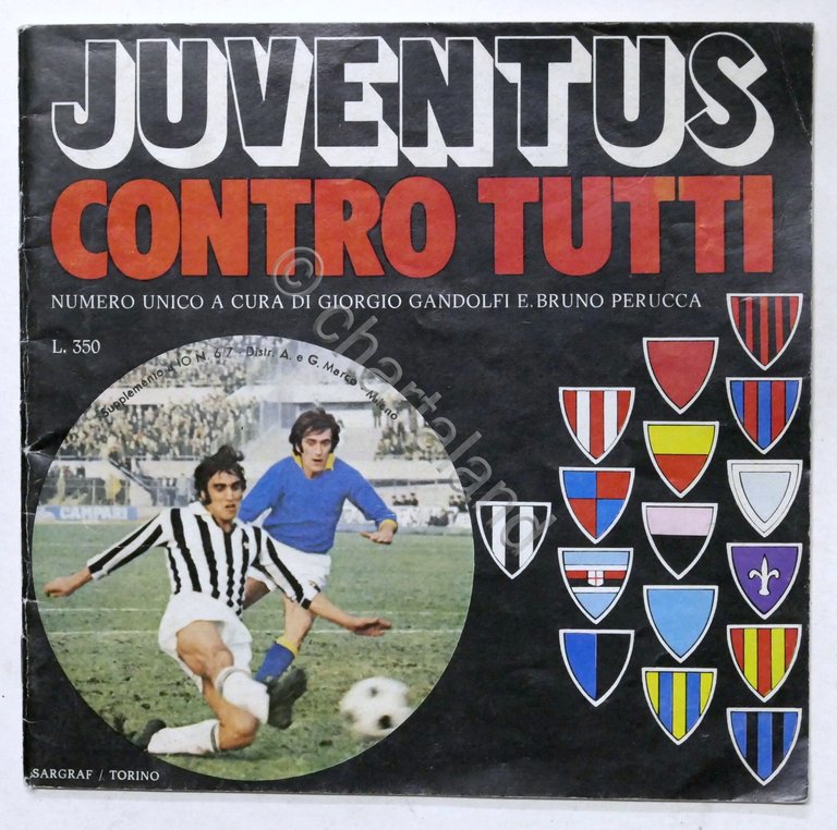 Gandolfi Perucca - Juventus contro tutti - Numero unico - … | Immagine Gallery 2