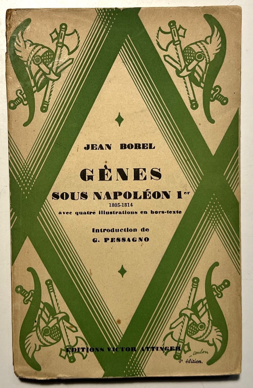 Genova - J. Borel - Gènes sous Napoléon I 1805-1814 …