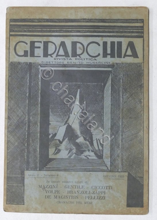 Gerarchia - Rivista politica direttore Benito Mussolini - Anno II - N. 6 - 1923