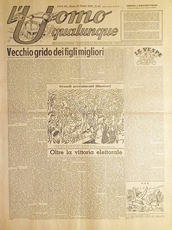 Giornale G. Giannini - L'Uomo qualunque N. 24 Oltre la … | Immagine Gallery 1