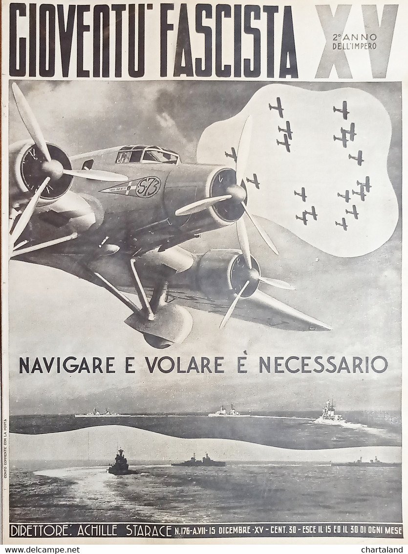 Gioventù Fascista N. 176 - Navigare e Volare è necessario …