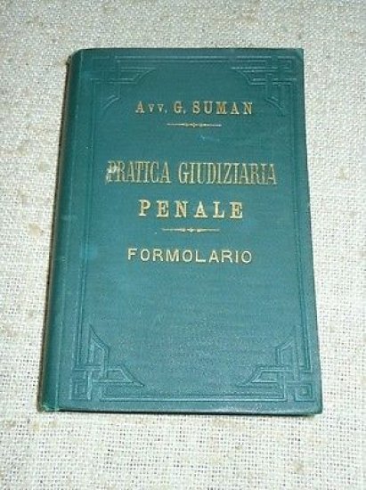 Giurisprudenza - G. Suman - La Pratica Giudiziaria Penale - …
