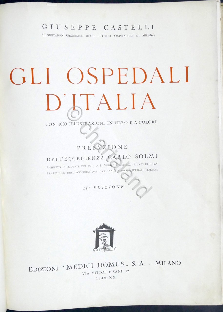 Giuseppe Castelli - Gli Ospedali d'Italia - ed. 1942 | Immagine principale