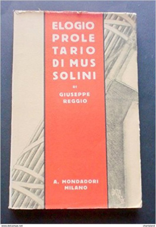 Giuseppe Reggio - Elogio proletario di Mussolini - ed. 1929
