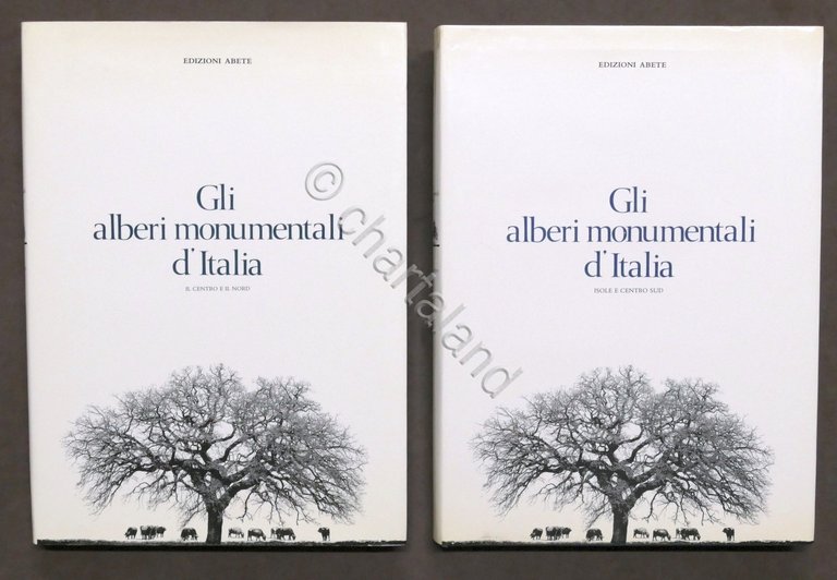 Gli alberi monumentali d'Italia - Opera completa - ed. Abete 1989 / 1991