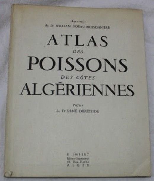 Goeau Brissonniere Atlas Poissons cotes Algériennes ittica 1956 - Autografo | Immagine principale