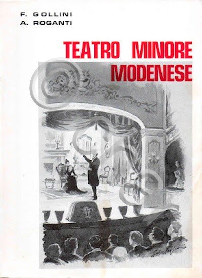 Gollini Roganti - Teatro minore modenese - ed. 1969 | Immagine principale