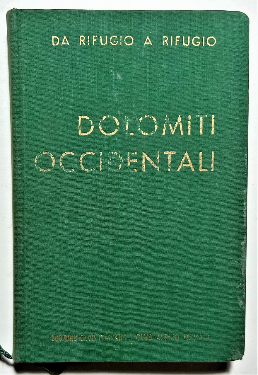 Guida Cartina Montagna - Da Rifugio a Rifugio: Dolomiti Occidentali …