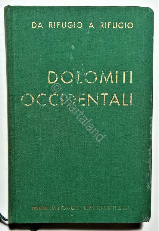 Guida Cartina Montagna - Da Rifugio a Rifugio: Dolomiti Occidentali …