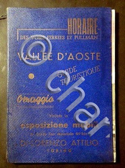 Guida Turistica Valle d' Aosta - Orario ferroviario automobilistico - …