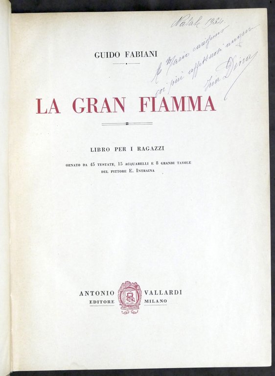 Guido Fabiani - La gran fiamma - Libro per i …
