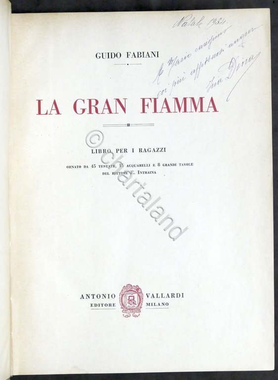 Guido Fabiani - La gran fiamma - Libro per i …