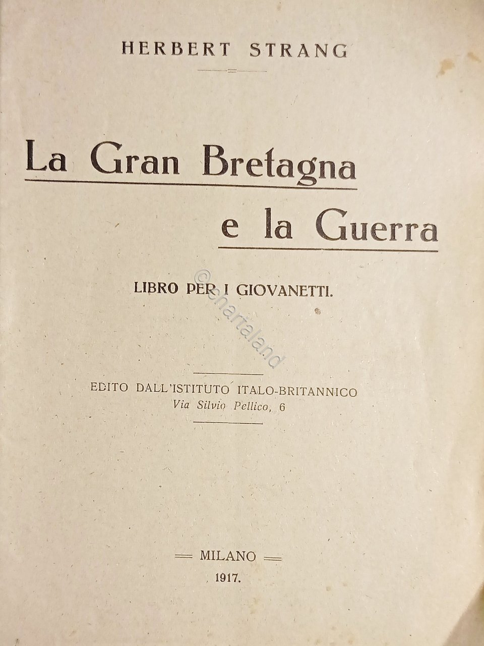 H. Strang - La Gran Bretagna e la guerra: Libro …