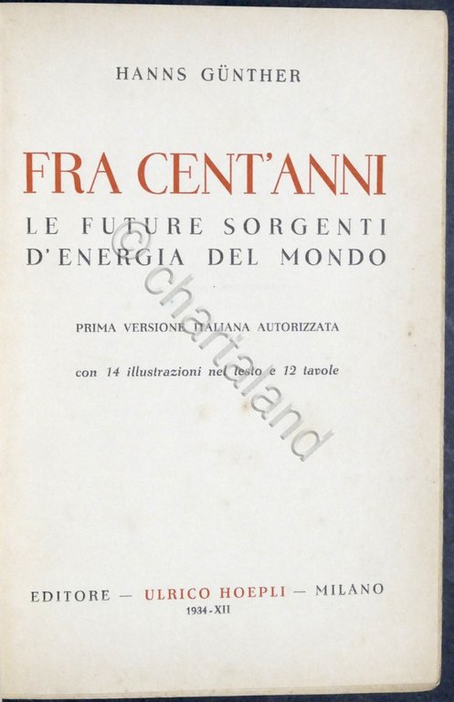 Hans Gunther - Fra cent'anni: le future sorgenti d'energia del …