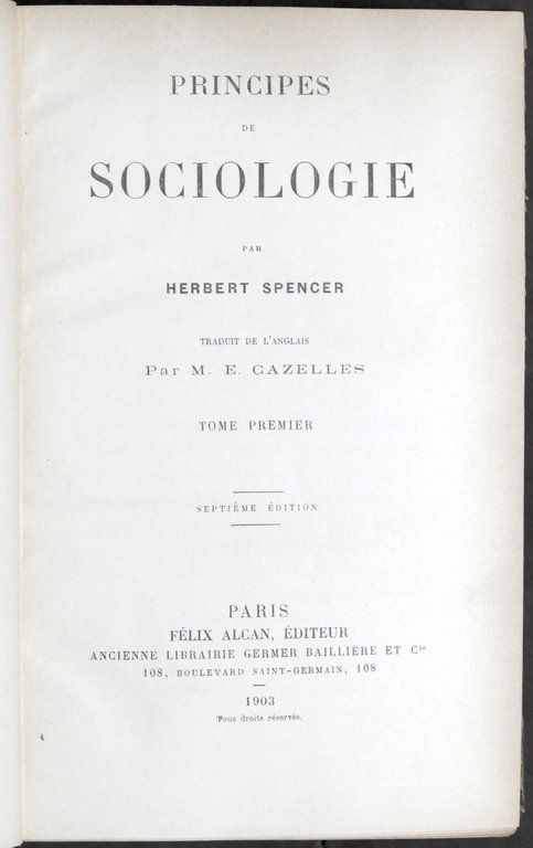 Herbert Spencer - Principes de Sociologie - Opera completa - …
