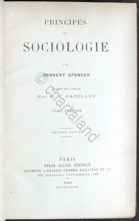 Herbert Spencer - Principes de Sociologie - Opera completa - …