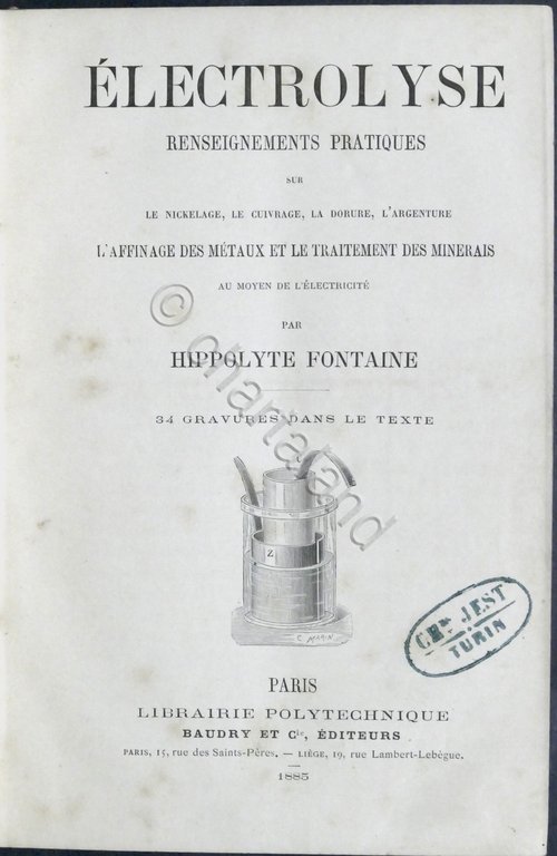 Hippolyte Fontaine - Electrolyse: renseignements pratiques - ed. 1885