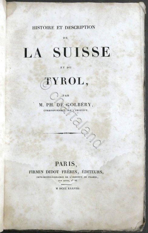Histoire et description de la Suisse et du Tyrol par …