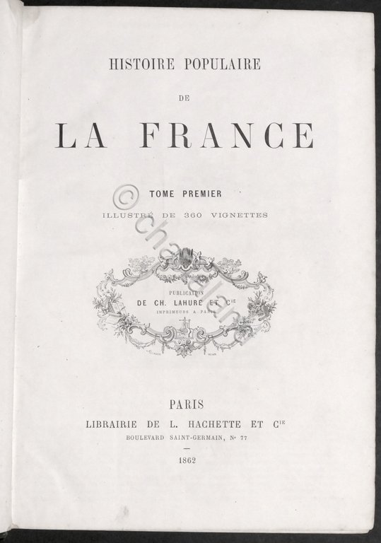 Histoire populaire de la France - Opera completa - ed. … | Immagine Gallery 5